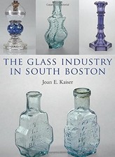 The Glass Industry in South Boston