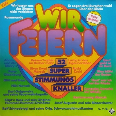 Wir Feiern - 52 Super Stimmungs Knaller [2 x Vinyl, LP, Compilation] Various
