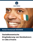 Konan Emmanuel Kouadio | SozioöKonomische Eingliederung Von RüCkkehrern In...