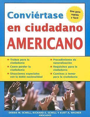 Conviertase en Ciudadano Americano/ Become a U.S. Citizen (LEGAL SURVIVAL...