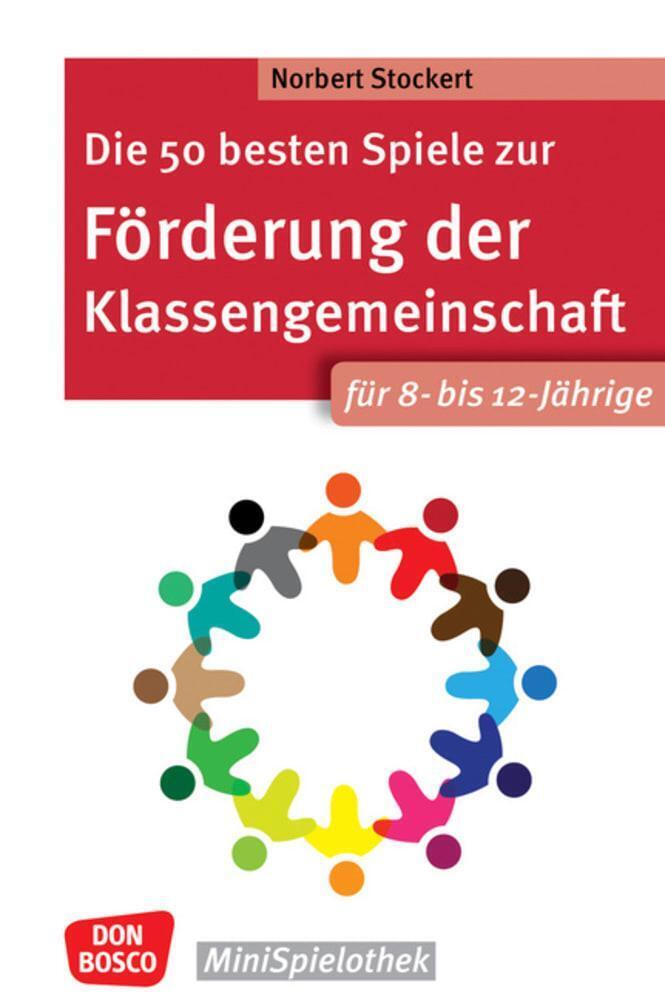 Thumbnail - Die 50 Besten Spiele Zur Förderung Der Klassengemeinschaft. Für 8- Bis