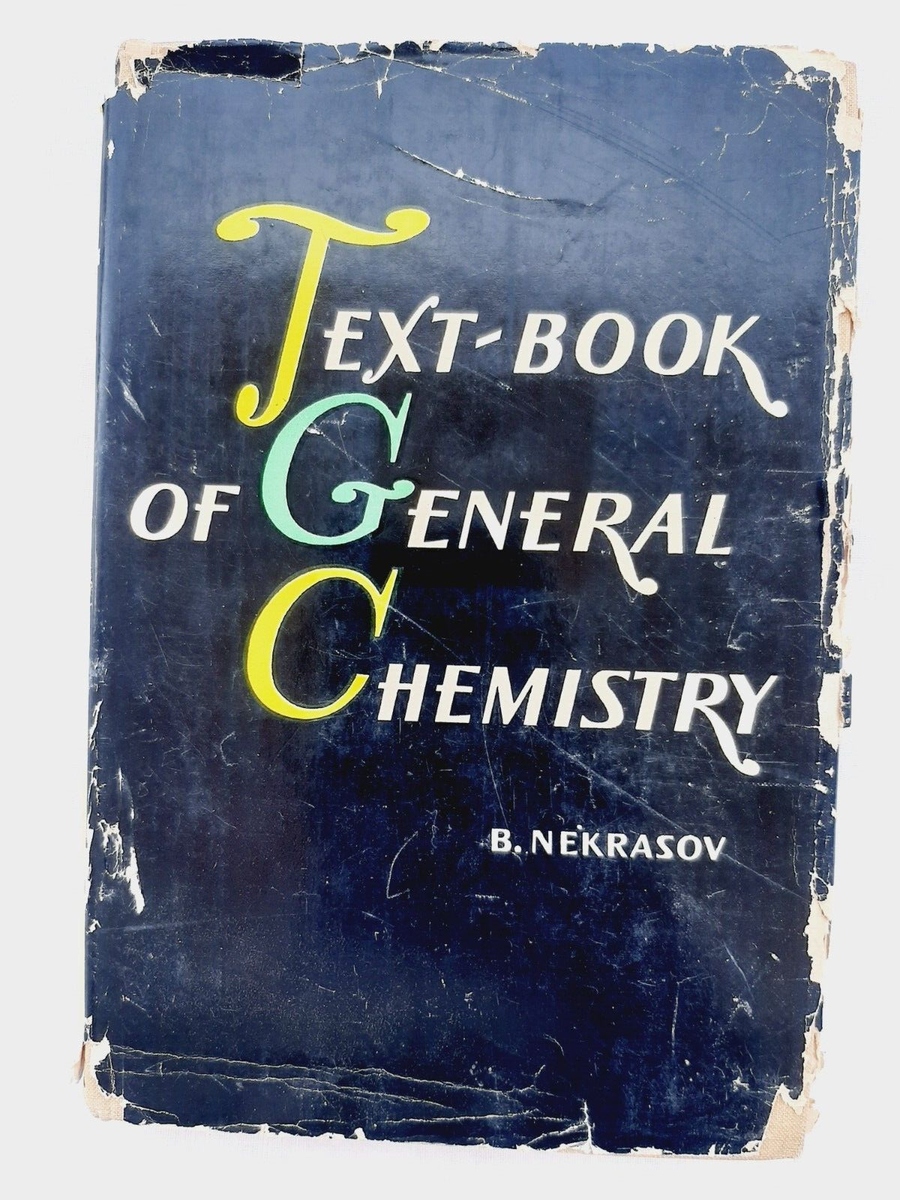 TextBook of General Chemistry by B. Nekrasov, Peace Publishers