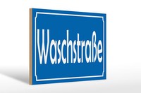 Holzschild Spruch 30X40 Cm WaschstraßE Schild