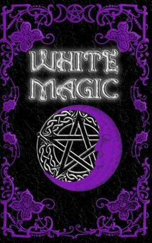White Magic Spell Book: Wiccan White Magic Spell Book for Beginners: New - Picture 1 of 1