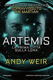 Artemis. La prima città sulla luna von Weir, Andy | Buch | Zustand gut