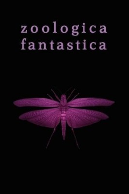 Elmer Brown Mason Max Overton Zoologica Fantastica (Taschenbuch)