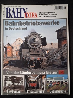 Bahn Extra Heft Nr. 6/2000 Bahnbetriebswerke guter Zustand