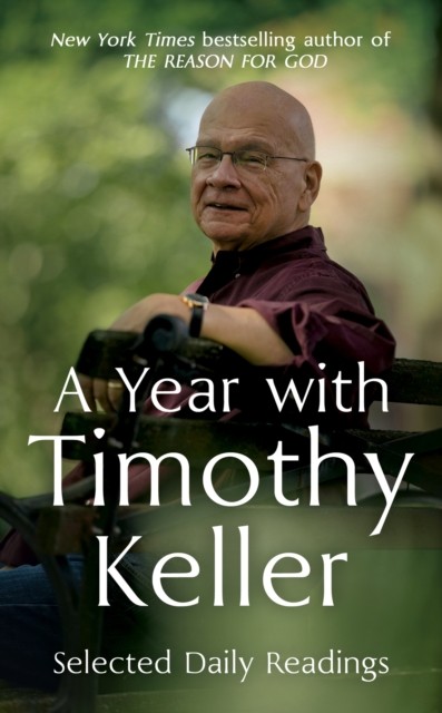 A Year with Timothy Keller by Timothy Keller (Paperback Book)