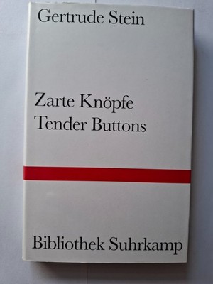 Zarte Knöpfe Tender Buttons Gertrude Stein | Gebunden | Sehr Gut