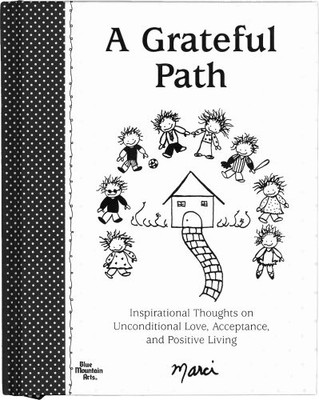 A Grateful Path: Inspirational Thoughts on Un..., Marci