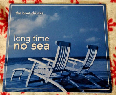 THE BOAT DRUNKS Long Time No Sea CD=Like New CASE=Good FREE SHIPPING! 