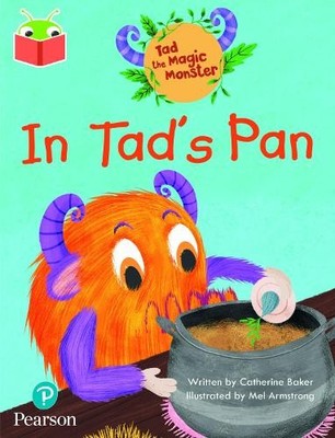 Bug Club Independent Phase 2 Unit 1-2: Tad the Magic Monster:... - 9781292428222