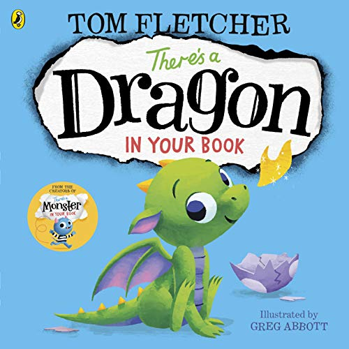 There's a Dragon in Your Book: An interactive story book for... - Fletcher, Tom