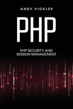 PHP: PHP security and session management…