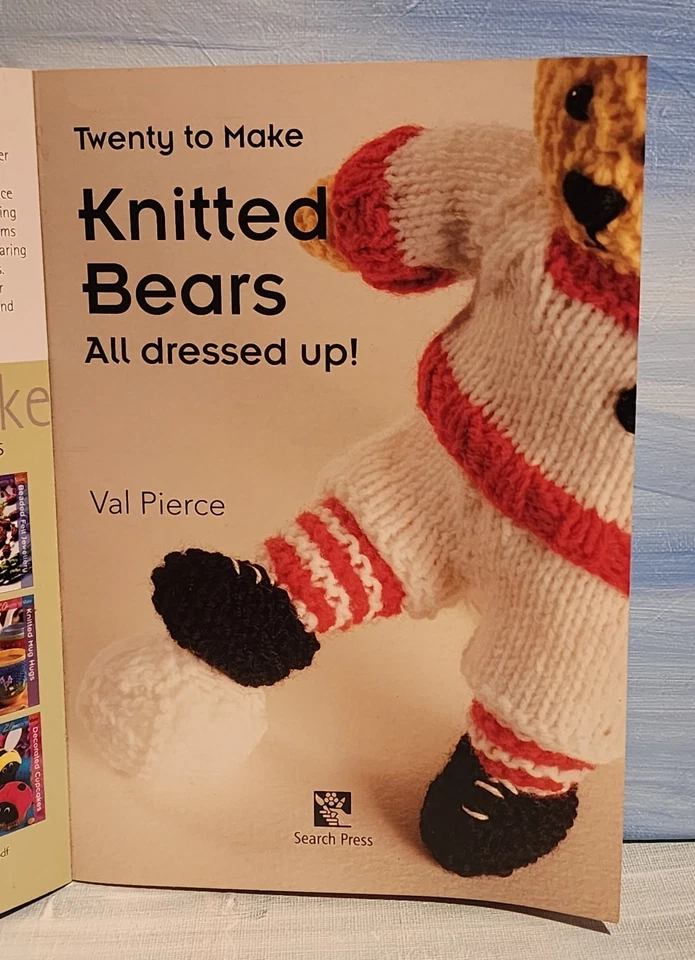 Knitted Bears Book - All Dressed Up! by Val Pierce. 20 projects to Make - Image 3 of 3