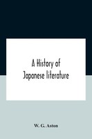 W. G. Aston | A History Of Japanese Literature | Taschenbuch | Englisch (2020)