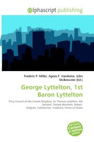 Frederic P. Miller (U. A.) | George Lyttelton, 1St Baron Lyttelton | Taschenbuch