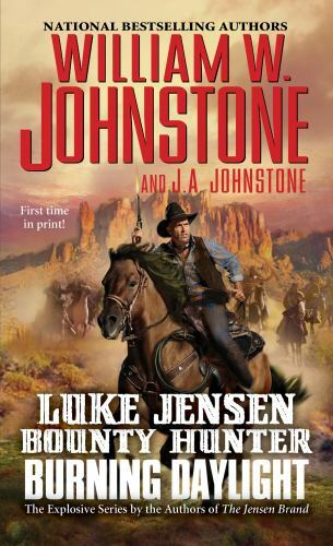Burning Daylight by J. A. Johnstone and William W. Johnstone (2019, Mass Market)