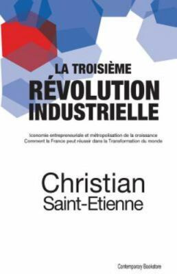 La Troisieme Revolution Industrielle Paperback By Saint Etienne Christian Ebay
