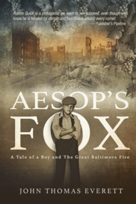 Aesop's Fox: a Mobtown Tale of a Boy and the Great Fire -  NEW John Thomas Eve 2