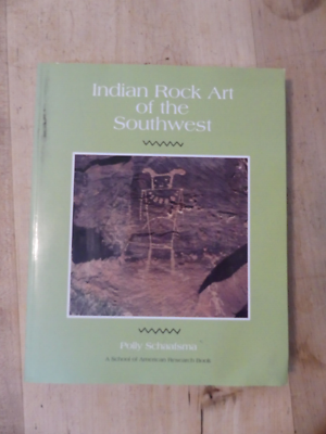 Indian Rock Art of the Southwest by Polly Schaafsma - Trade