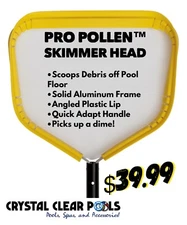 Pro Pollen Skimmer Head