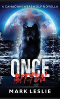 Mark Leslie | Once Bitten | Buch | Englisch (2026) | Canadian Werewolf