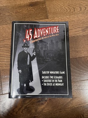 45 ADVENTURE CRIME FIGHTING ACTION IN THE PULP ERA TABLE TOP ROLEPLAYING BOOK