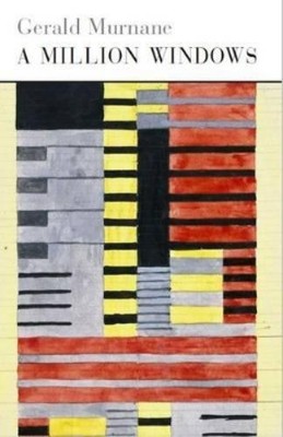 Gerald Murnane A Million Windows (Taschenbuch)