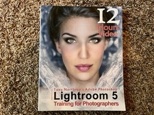 Tony Northrup  s Lightroom 5 Training Book  Adobe Photoshop for Photographers