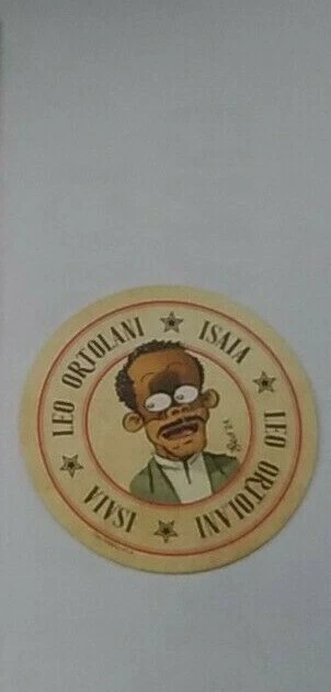 LEO ORTOLANI PRESENTA MATANA SOTTOBICCHIERE ISAIA - NUOVO