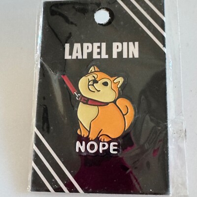 Shiba Inu NOPE Enamel lapel Pin New on Card Whatever Company