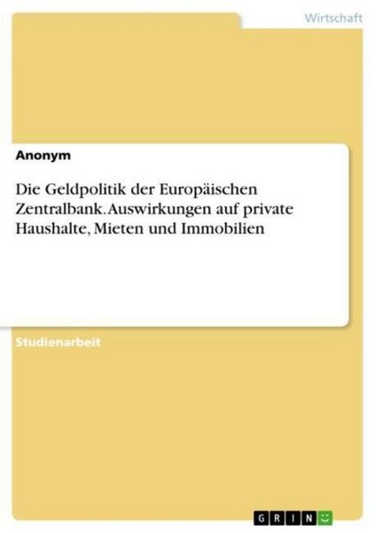 Die Geldpolitik Der EuropäIschen Zentralbank. Auswirkungen Auf Private Haushalte-image
