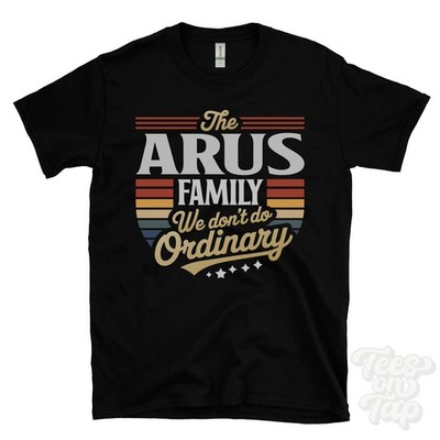 THE ARUS FAMILY WE DON'T DO NORMAL T-SHIRT Nachname Wappen Clan Name Papa Geschenk