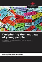 Georgia Constantinou | Deciphering The Language Of Young People | Taschenbuch