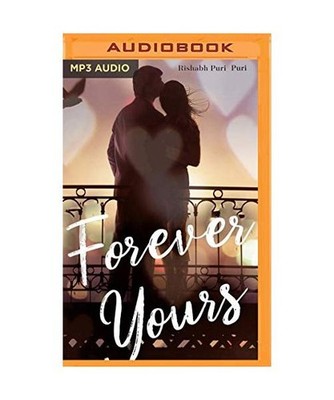 Forever Yours, Rishabh Puri