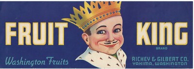 Original rare FRUIT KING fruit crate label Richey & Gilbert Co Yakima WA crown