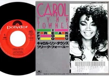 Carol Lynn Townes - I Freak For You / I Want A Man Like You | 7" Japan 7DM 0132