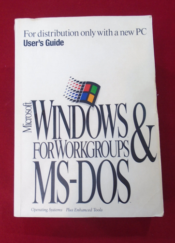 Guide D'Utilisateur Pour Microsoft Windows Pour Workgroups Et MS-DOS | eBay