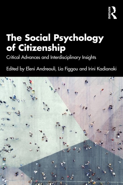 The Social Psychology of Citizenship (Paperback Book)