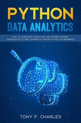 python data analytics by Tony F Charles: New