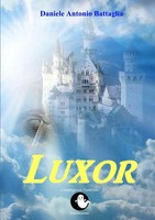 Luxor Daniele Antonio Battaglia Taschenbuch Kartoniert / Broschiert Italienisch