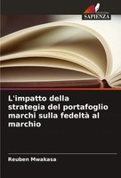 L'impatto Della Strategia Del Portafoglio Marchi Sulla Fedeltà Al Marchio Buch