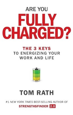 Tom Rath Are You Fully Charged? (Gebundene Ausgabe) (US IMPORT)
