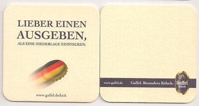 Gaffel Kölsch - Bierdeckel ''Deutschland-Fans: Lieber einen ausgeben,...''