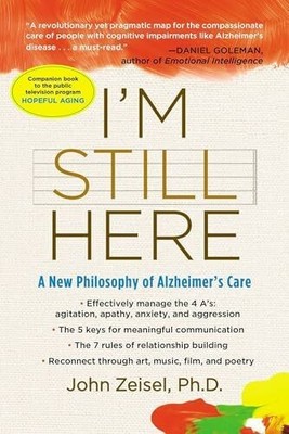 I'm Still Here: A New Philosophy of Alzheimer's Buch Penguin Publishing Group