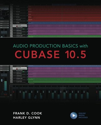 Audio Production Basics with Cubase 10.5 Software Training Music Pro Guide Book