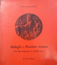 Libro - MEDAGLIE E PLACCHETTE ITALIANE DAL RINASCIMENTO AL XVIII SECOLO.