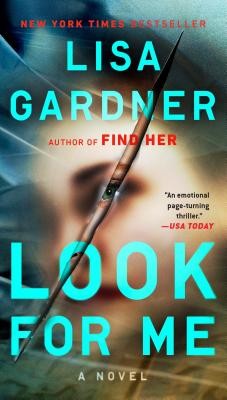 Look for Me (A D.D. Warren and Flora Dane Novel) by Gardner, Lisa