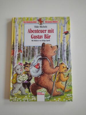 Abenteuer mit Gustav Bär. ( Ab 8 J.) von Tilde Michels * Buch * Zustand gut